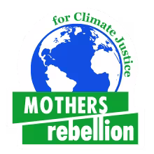 Mothers Rebellion for Climate Justice